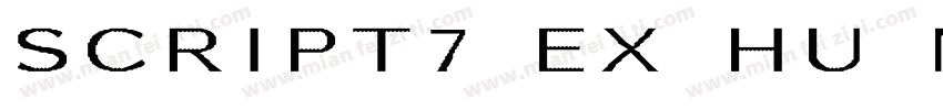 SCRIPT7 EX HU Normal字体转换